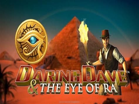 Daring Dave The Eye Of Ra Netbet