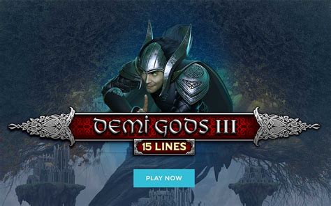 Demi Gods Iii 15 Lines Edition Slot - Play Online