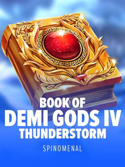 Demi Gods Iv Thunderstorm Betsson