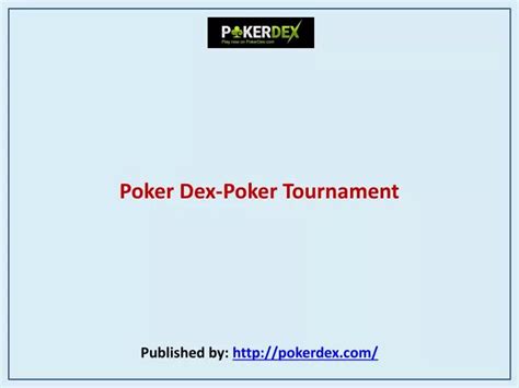 Dex Poker