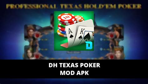 Dh Texas Holdem Poker Mod Apk