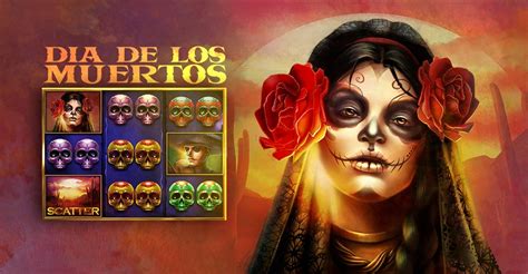 Dia De Los Muertos 3 Slot Gratis