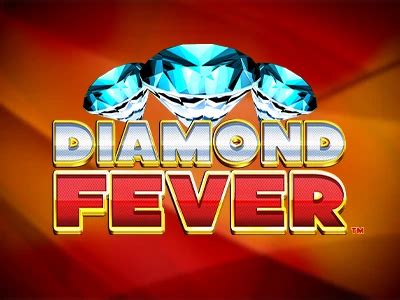 Diamond Fever Betano