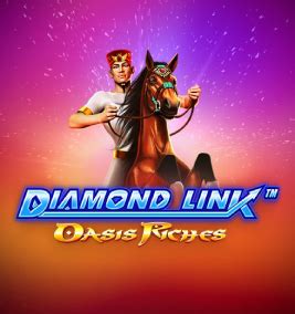 Diamond Link Oasis Riches Betfair