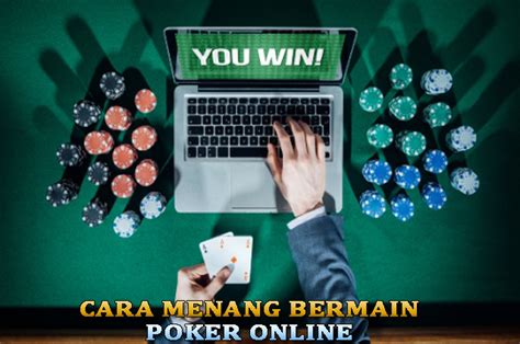 Dicas Maen Poker Biar Menang