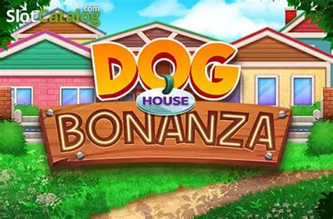 Dog House Bonanza Betsul