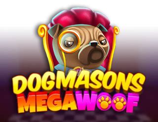Dogmasons Megawoof Betway