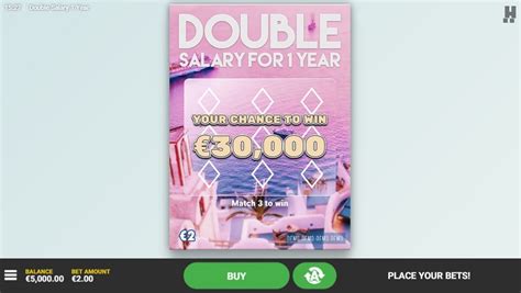 Double Salary For 1 Year Slot Gratis