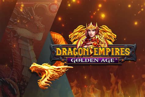 Dragon Empires Golden Age Pokerstars