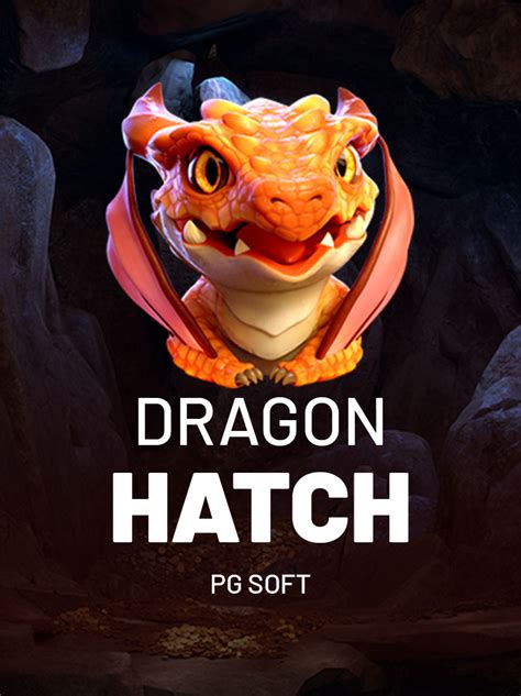 Dragon Hatch Bwin