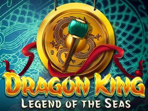Dragon King Legend Of The Seas Bet365