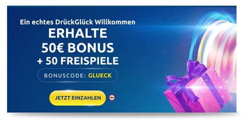 Drueckglueck Casino Bonus