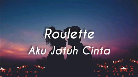 Dwonload A Roleta Aku Jatuh Cinta