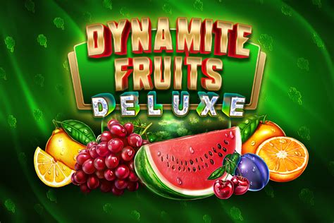 Dynamite Fruits Deluxe Bwin