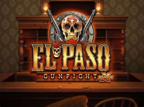 El Paso Gunfight Betano