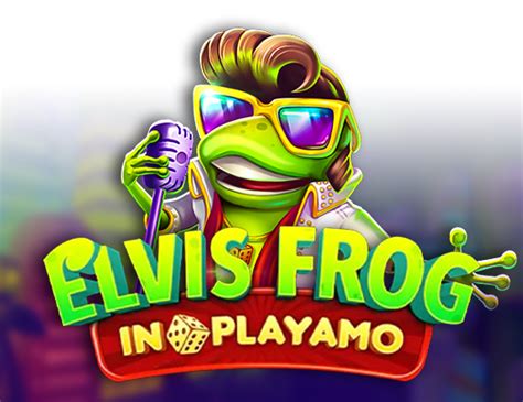 Elvis Frog In Playamo Netbet