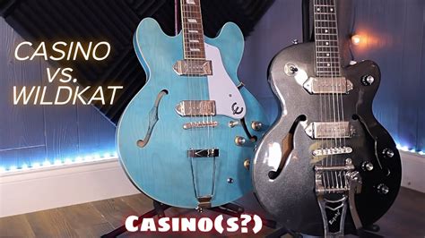 Epiphone Wildkat Vs Casino