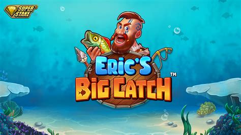 Eric S Big Catch Netbet