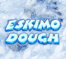 Eskimo Dough Review 2024