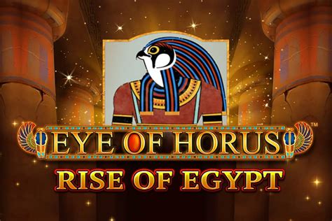 Eye Of Horus Rise Of Egypt Betsson