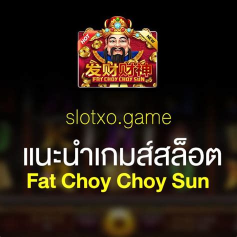 Fat Choy Choy Sun Betsson