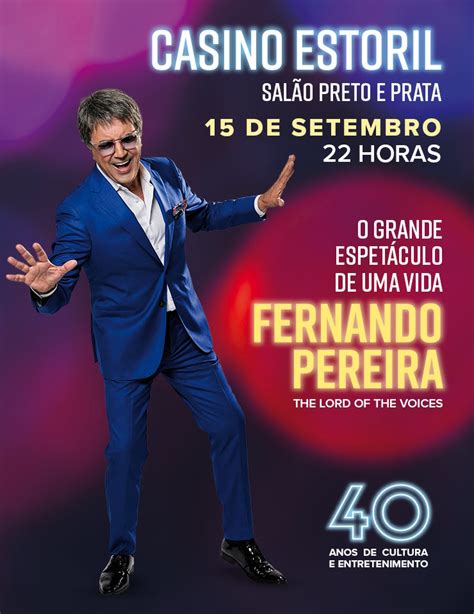 Fernando Pereira Casino Estoril