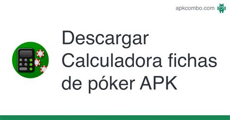 Ficha De Poker Calculadora