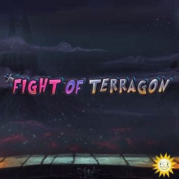 Fight Of Terragon Brabet