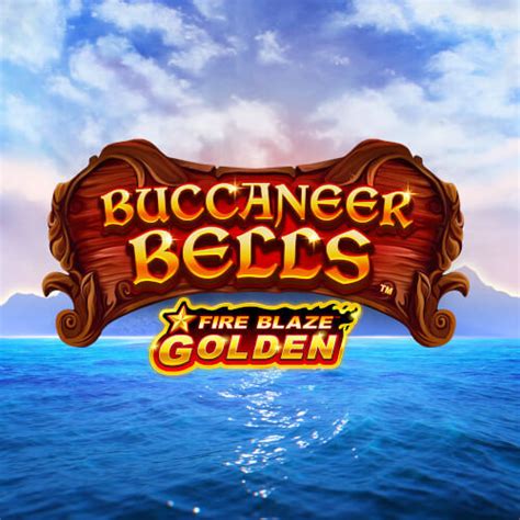 Fire Blaze Golden Buccaneer Bells 888 Casino