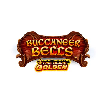 Fire Blaze Golden Buccaneer Bells Betsul