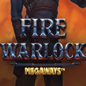 Fire Warlock Megaways Betano