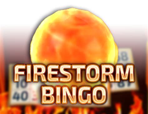 Firestorm Bingo Betsul