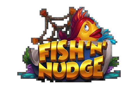 Fish N Nudge Netbet