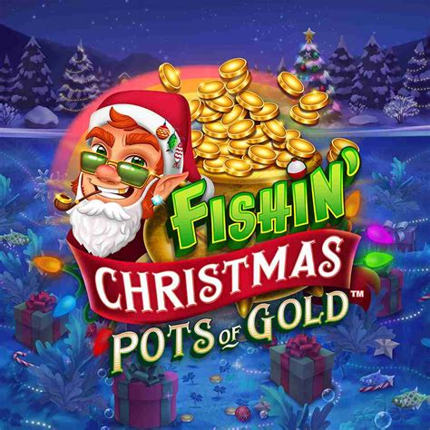 Fishin Christmas Pots Of Gold Netbet