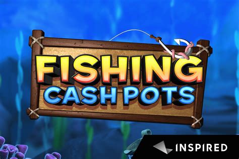 Fishing Cash Pots Betano