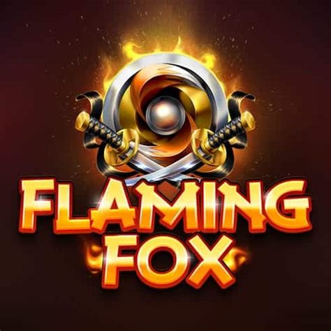 Flaming Fox Netbet