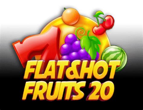 Flat Hot Fruits 20 Betsson