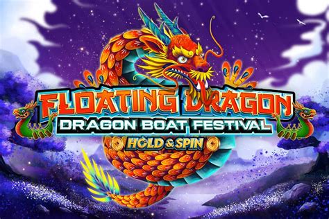 Floating Dragon Dragon Boat Festival Bet365