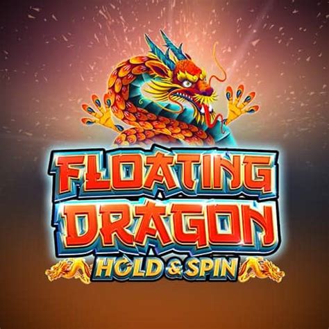 Floating Dragon Hold And Spin Netbet