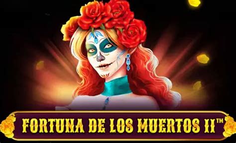 Fortuna De Los Muertos 2 Brabet