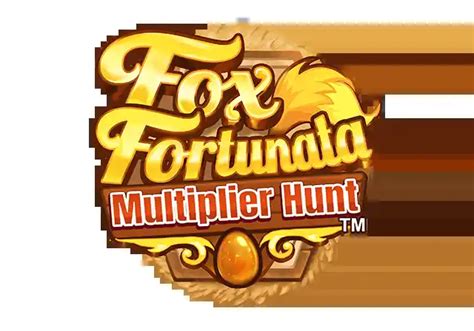Fox Fortunata Multiplier Hunt Brabet