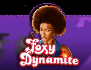 Foxy Dynamite Betsson