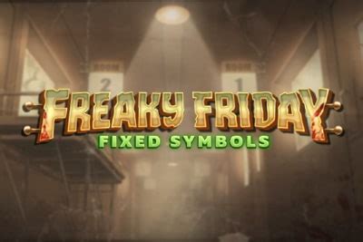 Freaky Friday Fixed Symbols Blaze