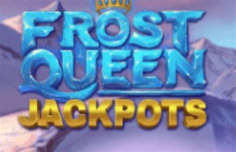 Frost Queen Jackpots Betano