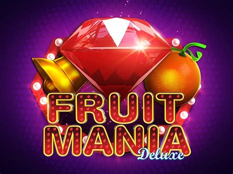 Fruit Mania Deluxe Betsson