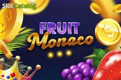 Fruit Monaco Bet365
