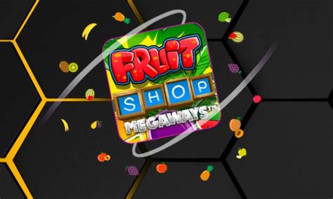 Fruit Shop Megaways Bwin