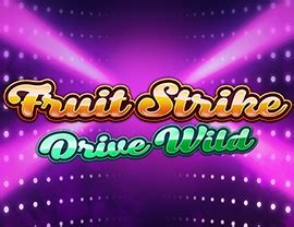 Fruit Strike Drive Wild Parimatch