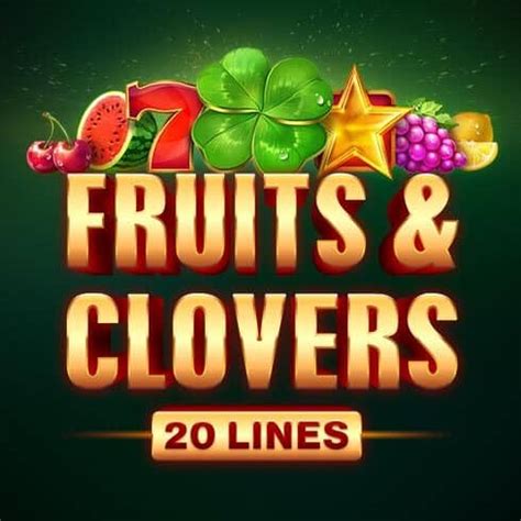 Fruits Clovers 20 Lines Netbet