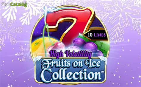 Fruits On Ice Collection 10 Lines Slot - Play Online